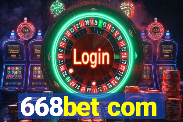 668bet com